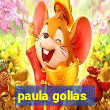 paula golias